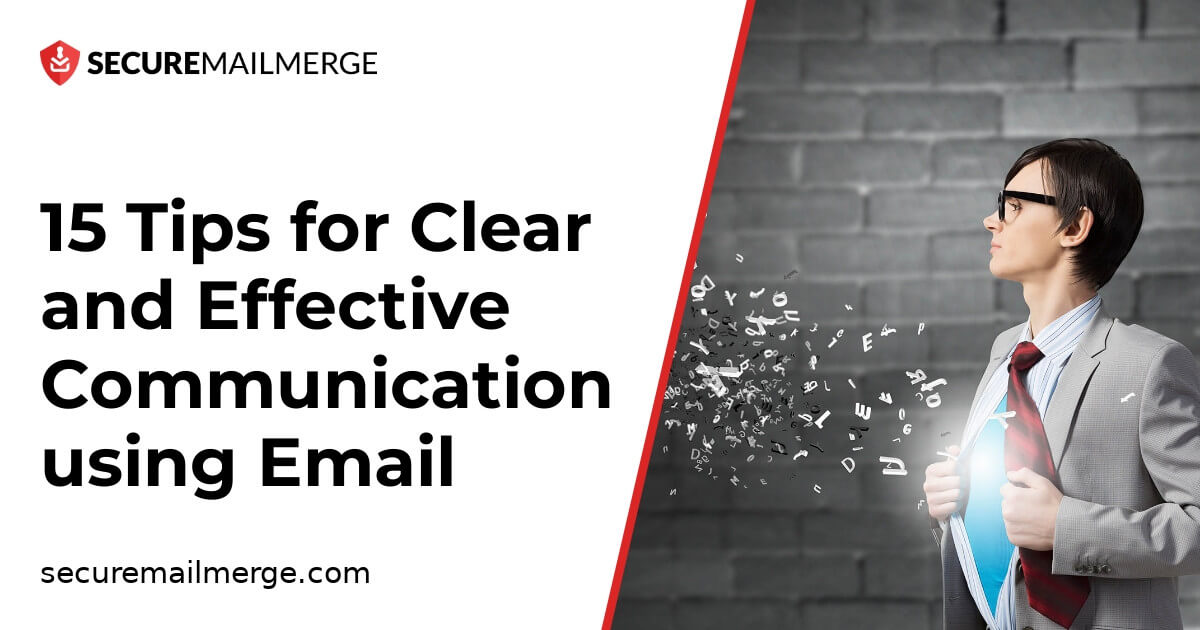 15 consejos para una comunicación por correo electrónico clara y efectiva